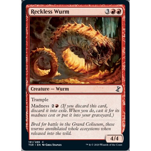 Reckless Wurm - TSR