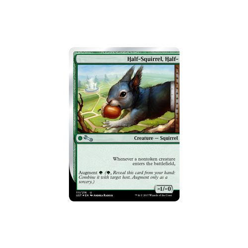 Half-Squirrel, Half- FOIL - UST