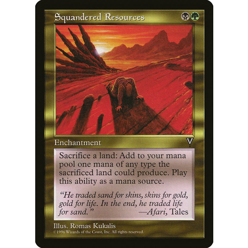 Squandered Resources - VIS