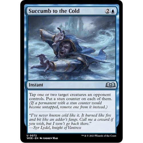 Succumb to the Cold FOIL - WOE