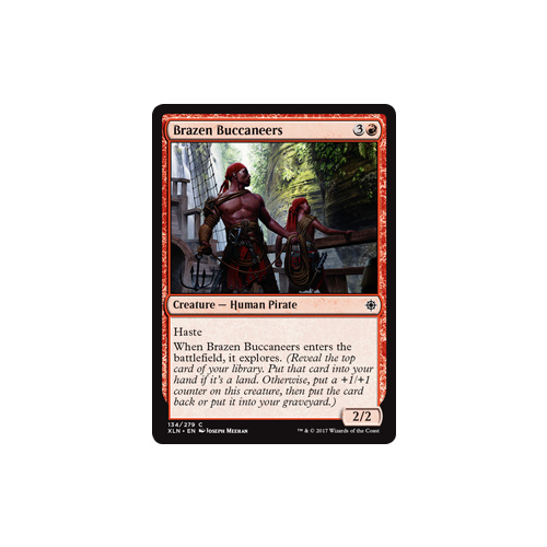Brazen Buccaneers FOIL - XLN