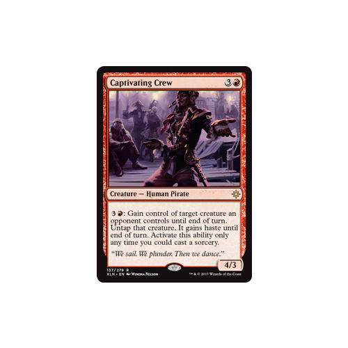 Captivating Crew FOIL - XLN