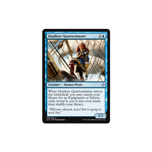 Deadeye Quartermaster FOIL - XLN