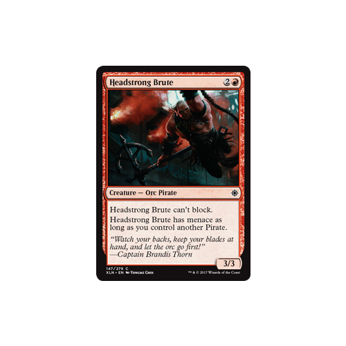 Headstrong Brute FOIL - XLN