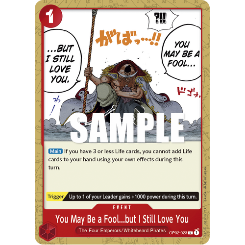 You May Be a Fool...but I Still Love You - OP-02