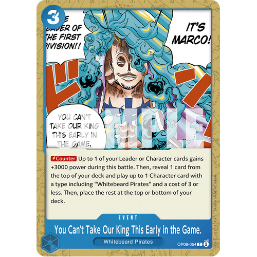 You Can't Take Our King This Early in the Game. - OP08
