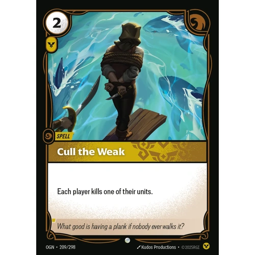 Cull the Weak - 209