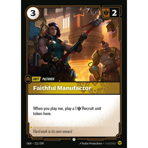 Faithful Manufactor - OGN (211)
