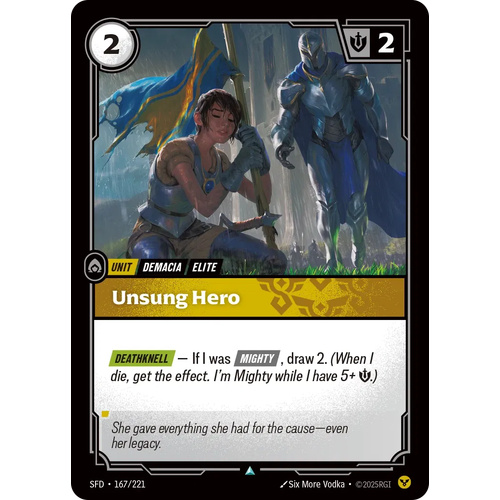 Unsung Hero FOIL - SFD (167)