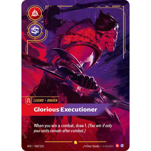 Draven - Glorious Executioner (Overnumbered) FOIL - SFD (242)