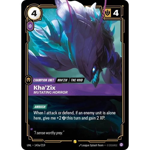 Kha'Zix - Mutating Horror (Alternate Art) FOIL  - UNL (143a)