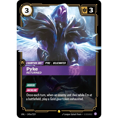 Pyke - Returned (Alternate Art) FOIL  - UNL (145a)
