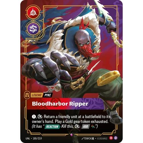 Pyke - Bloodharbor Ripper FOIL  - UNL (185)