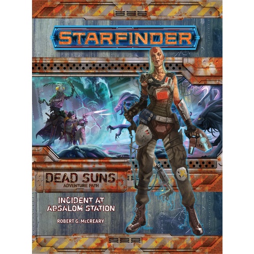 Starfinder RPG - Adventure Path Incident at Absalom Station #1 Dead Suns