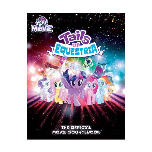 My Little Pony RPG Tails of Equestria - The Official Movie Sourcebook