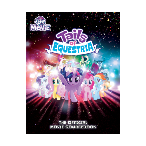 My Little Pony RPG Tails of Equestria - The Official Movie Sourcebook