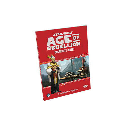Star Wars: Age of Rebellion RPG - Desperate Allies