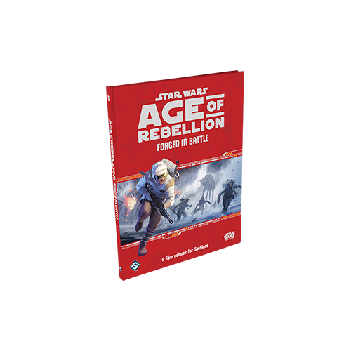 Star Wars: Age of Rebellion RPG - Forged in Battle